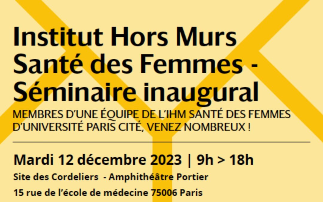 Mardi 8 octobre 2024 – Premier Séminaire de l’Atrium Santé des Femmes